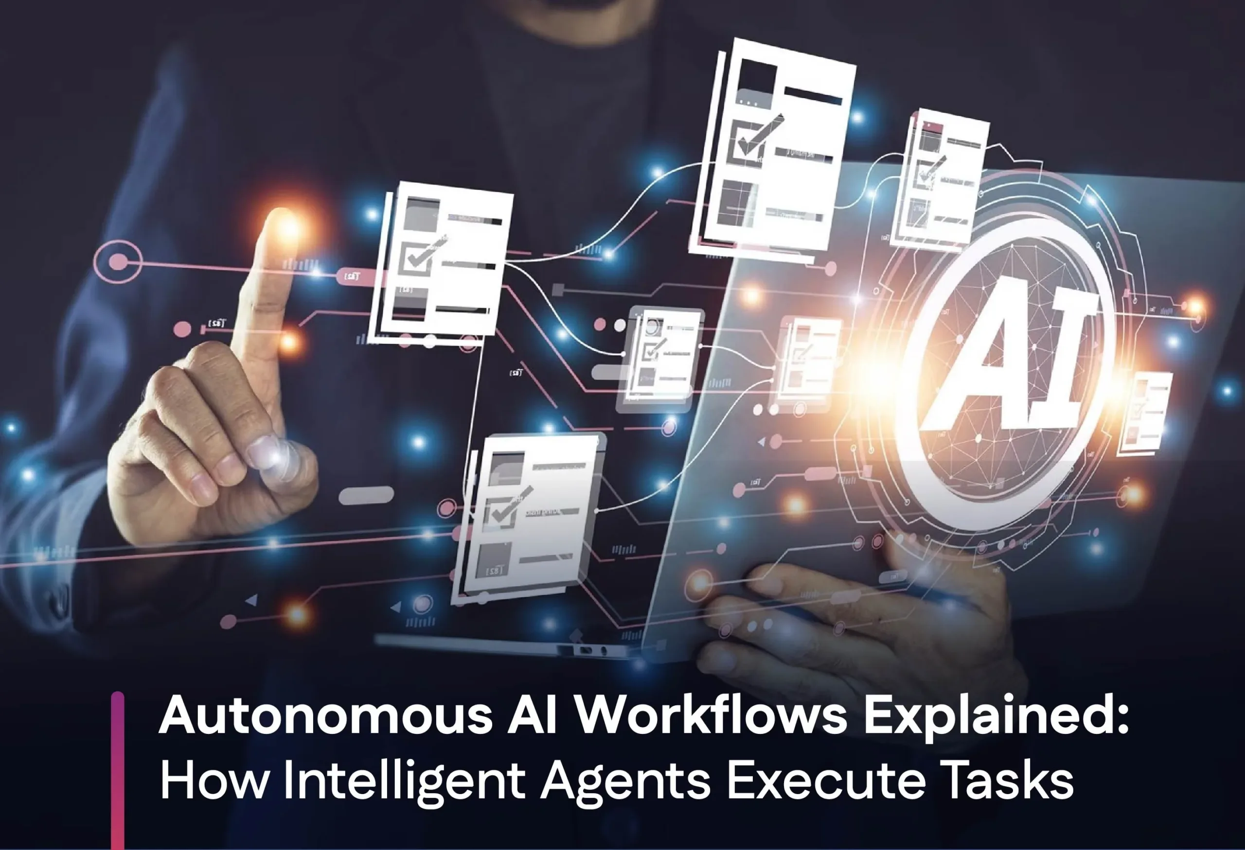 autonomous AI workflows